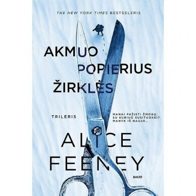 Akmuo, popierius, žirklės. Alice Feeney