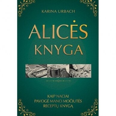 Karina Urbach. Alicės knyga