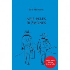 Apie peles ir žmones. John Steinbeck