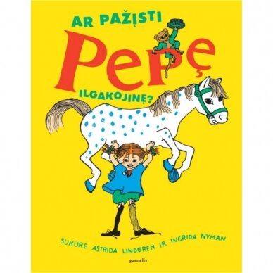 Ar pažįsti Pepę Ilgakojinę? Astrida Lindgren