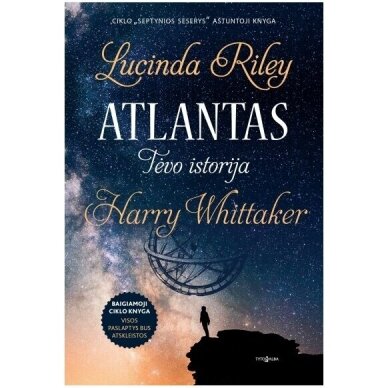 Atlantas. Tėvo istorija. Lucinda Riley, Harry Whittaker