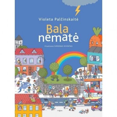 Bala nematė. Violeta Palčinskaitė