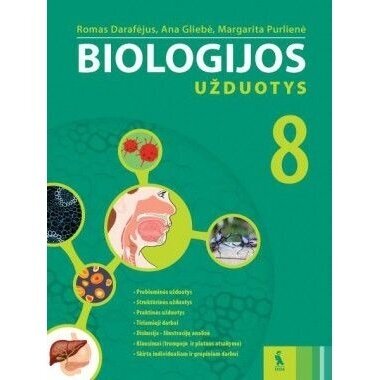 Ana Gliebė, Margarita Purlienė, Romas Darafėju. Biologija. Užduotys 8 klasei