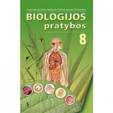 Jūratė Mikulevičiūtė, Kęstutis Grinkevičius, Margarita Purlienė. Biologija. Pratybos 8 klasei