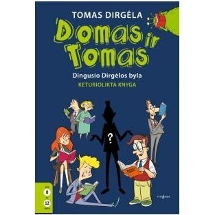 Domas ir Tomas.Dingusio Dirgėlos byla. Tomas Dirgėla