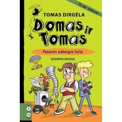 Tomas Dirgėla. Domas ir Tomas. Pasaulio pabaigos byla