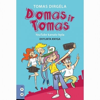 Domas ir Tomas. YouTube kanalo byla. Tomas Dirgėla