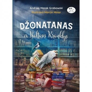 Džonatanas ir Baltasis Kranklys. Andrzej Marek Grabowski