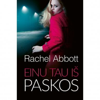 Rachel Abbott. Einu tau iš paskos