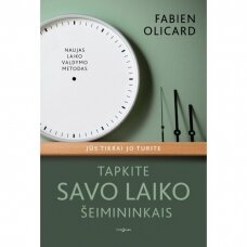 Fabien Olicard. Tapkite savo laiko šeimininkais