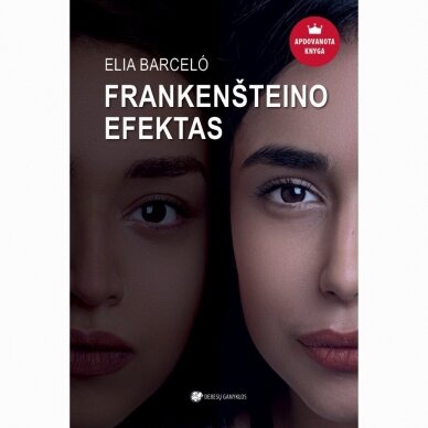 Frankenšteino efektas. Elia Barcelo