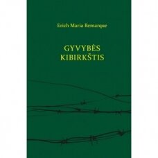 Gyvybės kibirkštis. Erich Maria Remarque