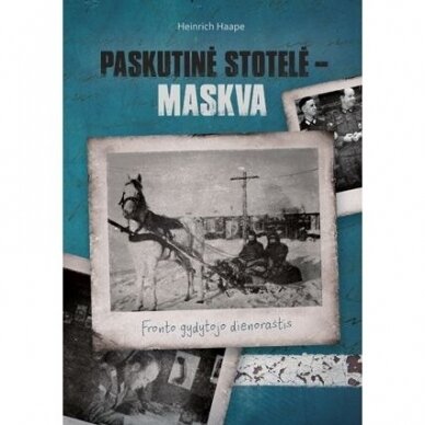 Paskutinė stotelė - Maskva