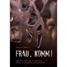 Frau, komm!