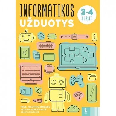 Natalija Bankauskaitė, Sonata Bružienė, Valentina Dagienė. Informatikos užduotys 3-4 klasei