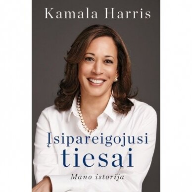 Kamala Harris. Įsipareigojusi tiesai