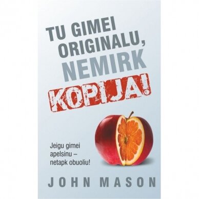 John Mason. Tu gimei originalu, nemirk kopija!