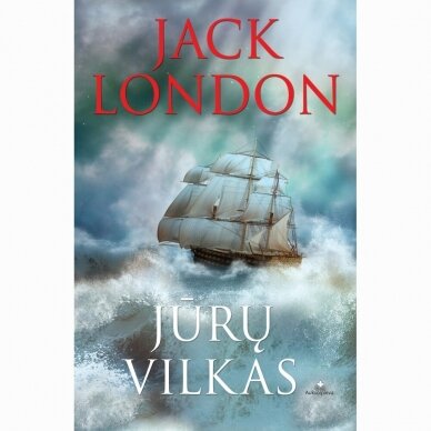 Jūrų vilkas. Jack London