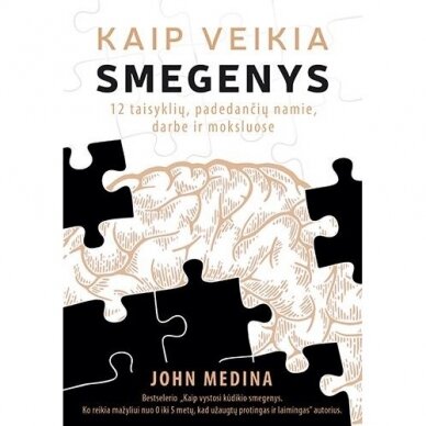 John Medina. Kaip veikia smegenys