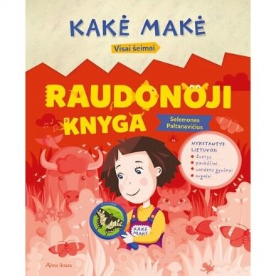 Kakė Makė. Raudonoji knyga. Selemonas Paltanavičius