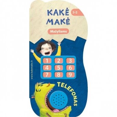 Kakė Makė. Telefonas