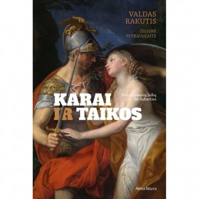 Karai ir taikos. Valdas Rakutis