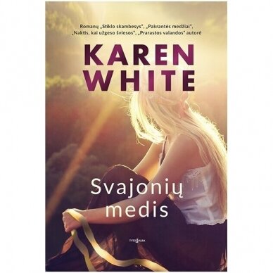 Karen White. Svajonių medis