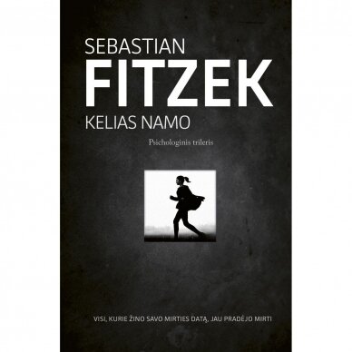 Sebastian Fitzek. Kelias namo