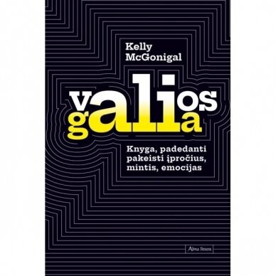 Kelly McGonigal. Valios galia