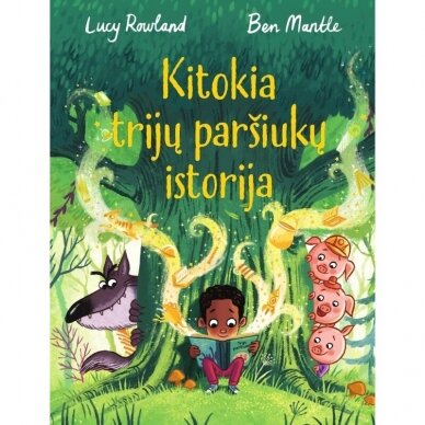 Kitokia trijų paršelių istorija. Lucy Rowland