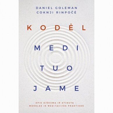 Kodėl medituojame. Daniel Goleman, Coknji Rinpočė