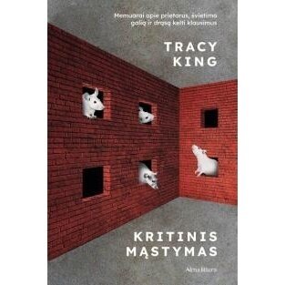 Kritinis mąstymas.  Tracy King