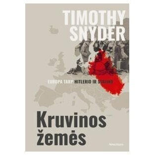 Kruvinos žemės. Timothy Snyder