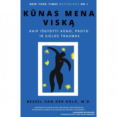 Kūnas mena viską. Bessel Van Der Kolk