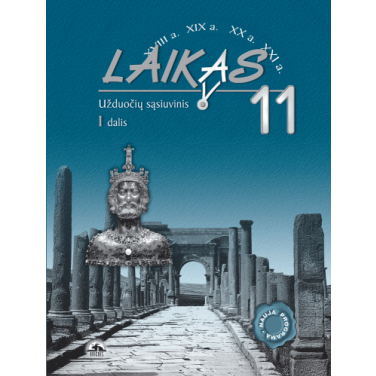 Laikas 11kl/1.užduočių sąsiuvinis