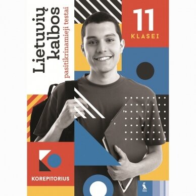 Lietuvių kalbos pasitikrinamieji testai 11 klasei(Korepetitorius)