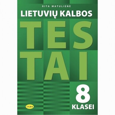 Rita Matulienė. Lietuvių kalbos testai 8 klasei