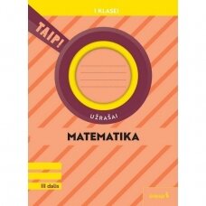 Matematika 1 kl/3 dalis TAIP! Užrašai (2022)