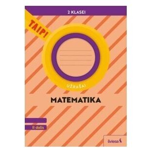 Matematika 2kl/2 dalis TAIP! Užrašai 2022