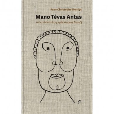 Jean-Christophe Mončys. Mano tėvas Antas