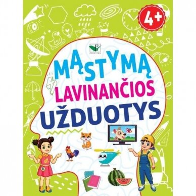 Mąstymą lavinančios užduotys 4+