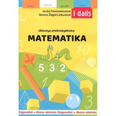 Matematika 1 dalis. Mano sėkmės žingsneliai. Jovita Ponomariovienė, Simona Žalytė-Linkuvienė