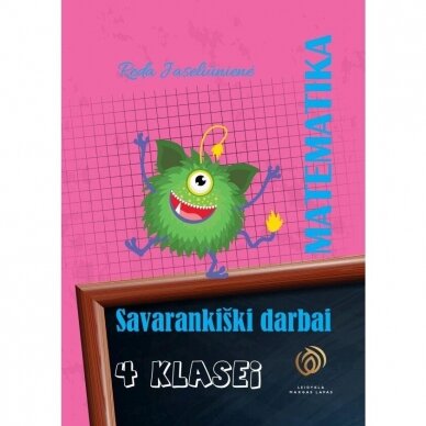 Matematika. Savarankiški darbai 4 klasei.  Reda Jaseliūnienė