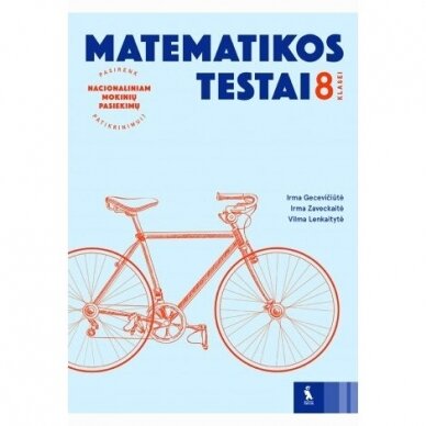 Matematikos testai 8 klasei (S. Pasirenk NMPP)  Irma Gecevičiūtė, Irma Zaveckaitė, Vilma Lenkaitytė