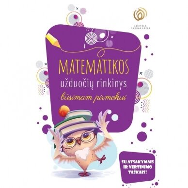 Matematikos užduočių rinkinys būsimam pirmokui. Oksana Vasiliauskienė