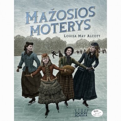 Mažosios moterys. Louisa May Alcott