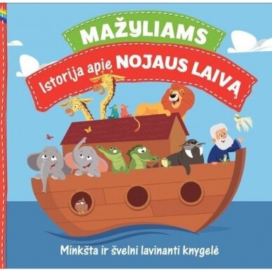 Mažyliams - istorija apie Nojaus laivą