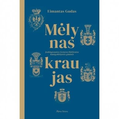 Eimantas Gudas. Mėlynas kraujas