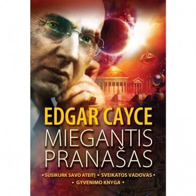 Miegantis pranašas. Edgar Cayce