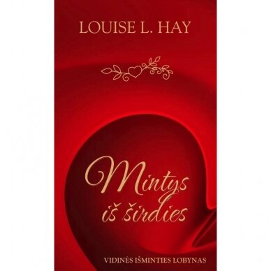 Mintys iš širdies.  Louise L. Hay